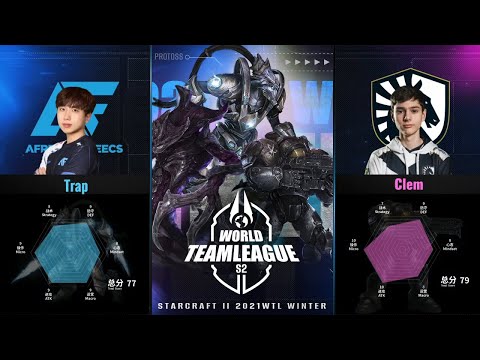StarCraft 2 - TRAP vs CLEM! - World Team League 2021 Winter: Regular Season
