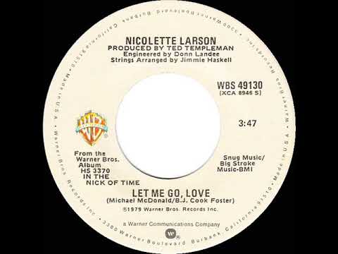 1980 HITS ARCHIVE: Let Me Go, Love - Nicolette Larson (duet with Michael McDonald)