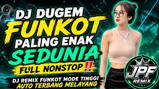 Download lagu DJ DUGEM FUNKOT PALING ENAK SEDUNIA FULL NONSTOP‼️DJ REMIX FUNKOT MODE TINGGI AUTO TERBANG MELAYANG mp3
