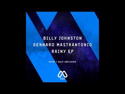 Billy Johnston & Gennaro Mastrantonio - Rainy (Original Mix)