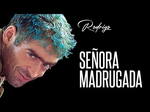 El Potro Rodrigo - Señora Madrugada | Video Lyric