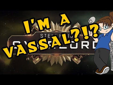 Stellaris: Overlord DLC -- No longer a vassal! #sponsored