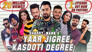 Yaar Jigree Kasooti Degree - Sharry Mann (Official