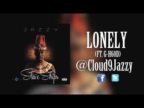 Jazzy - Lonely (ft. G-H60D)