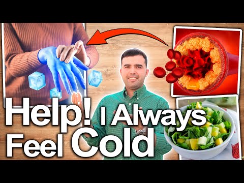 WHY YOU FEEL COLD ALL THE TIME - Feeling Cold In Hands and Feet and How To Eliminate It