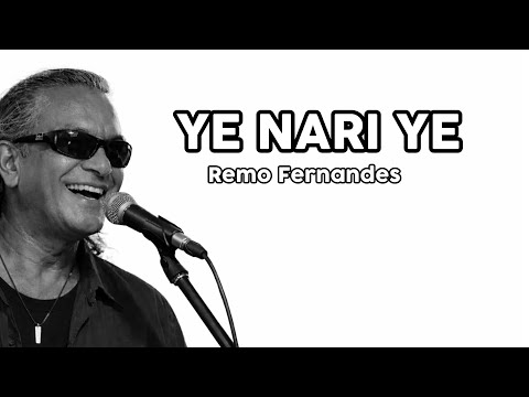 Ye Nari Ye Konkani Song by Remo Fernandes | Official Audio
