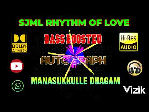 Manasukkulle Dhagam - Autograph - Bharathwaj - Bass Boosted - Hi Res Mp3 320 kbps