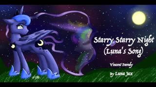 Luna Jax - Starry Starry Night (Luna&#39;s Song) - (Vincent Parody)