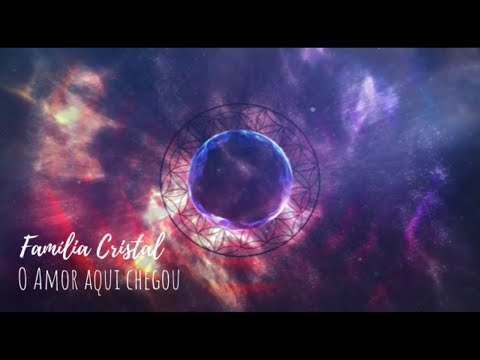 Família Cristal - O Amor aqui chegou (Música de Rezo)