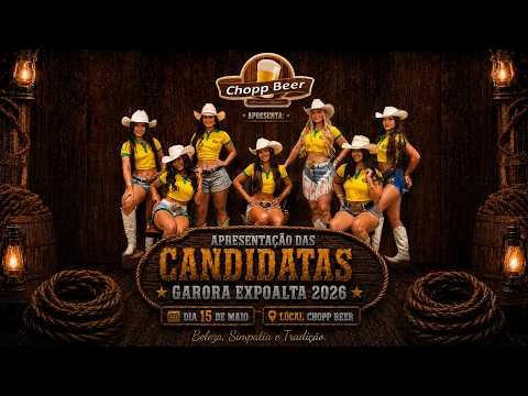 Apresentação das Candidatas a Garota Expoalta 2026 na Chopp Beer em Alta Floresta D´Oeste Ro