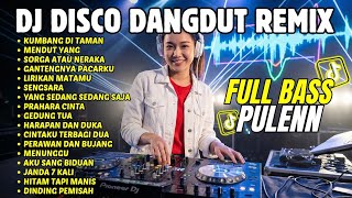 Download lagu DJ DANGDUT REMIX TERBARU 2026 - Disco Dangdut Full Bass Jedag Jedug - Dangdut Lawas Full Album 2026 mp3 Download lagu DJ DANGDUT REMIX TERBARU 2026 - Disco Dangdut Full Bass Jedag Jedug - Dangdut Lawas Full Album 2026 mp3