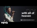 With All of Heaven