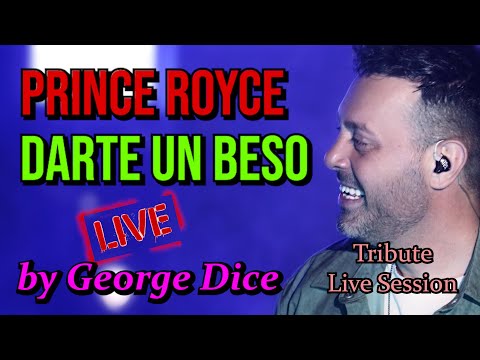 Prince Royce - Darte Un Beso | Tribute Live Session by George Dice