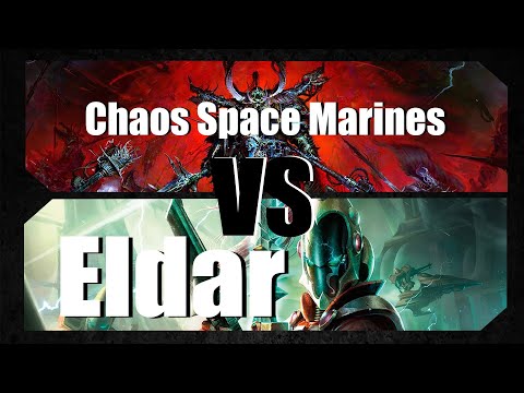 Chaos Space Marines VS Aeldari