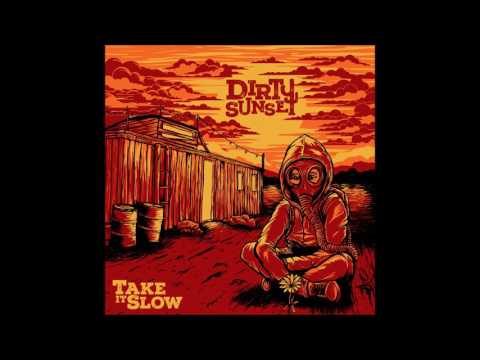 Dirty Sunset - Take it Slow