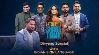 Gateway To Shark Tank India - Divyang Special with ISL