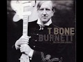 T Bone Burnett -  Palestine, Texas