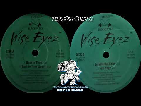 Wise Eyez - Back In Time (Full VLS) (1997)