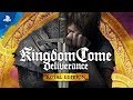 Kingdom Come: Deliverance | Royal Edition Launch Trailer | PS4