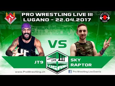Raptor vs JT9 - Pro Wrestling Live Lugano III - 22.04.2017