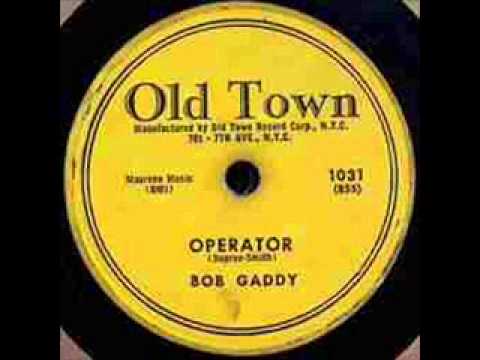 BOB GADDY   Operator   1956