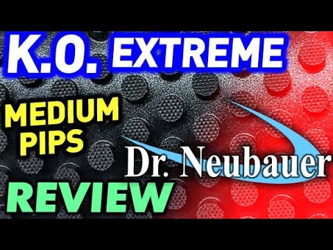 Dr Neubauer K.O. EXTREME medium pips REVIEW compare to K.O. which rubber to choose, rubber test