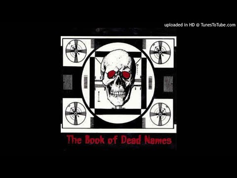 The Book of Dead Names - The Skin Is Coming Off