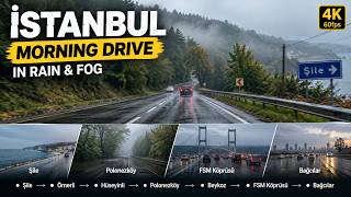 İstanbul Morning Drive in Rain & Fog | Şile to Bağcılar via Beykoz & FSM Bridge 