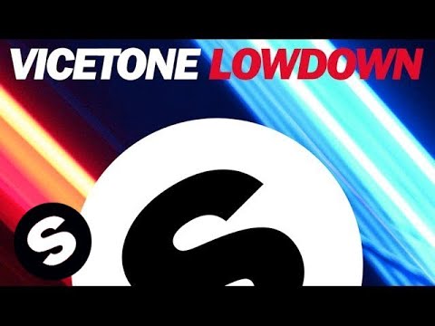 Vicetone - Lowdown (Original Mix)