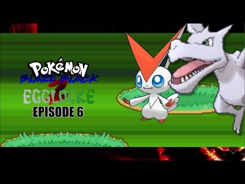 victini doesnt like me - Pokemon: Blaze Black 2 Egglocke: Episode 6