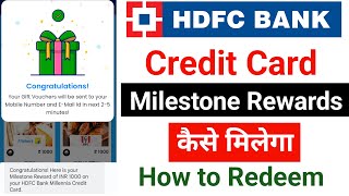 HDFC Bank Millennia Credit Card | Milestone Reward Rs.1000 | GYFTR | Claim Process | Redeem | 2024