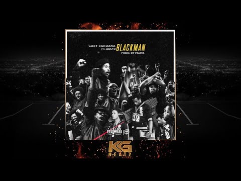 Gary Bandana - Black Man [Prod. By Paupa] [New 2019]