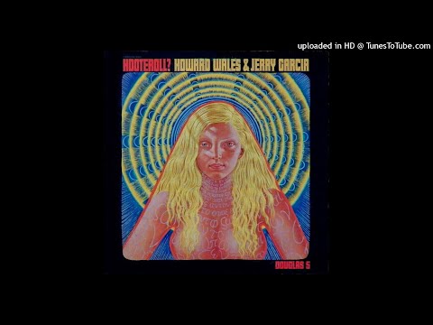 HOWARD WALES & JERRY GARCIA - One A.M. Approach