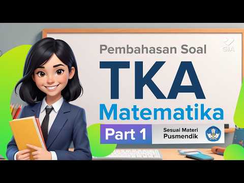 TKA Matematika SMA - Pembahasan Soal (PART 1) | GIA Academy