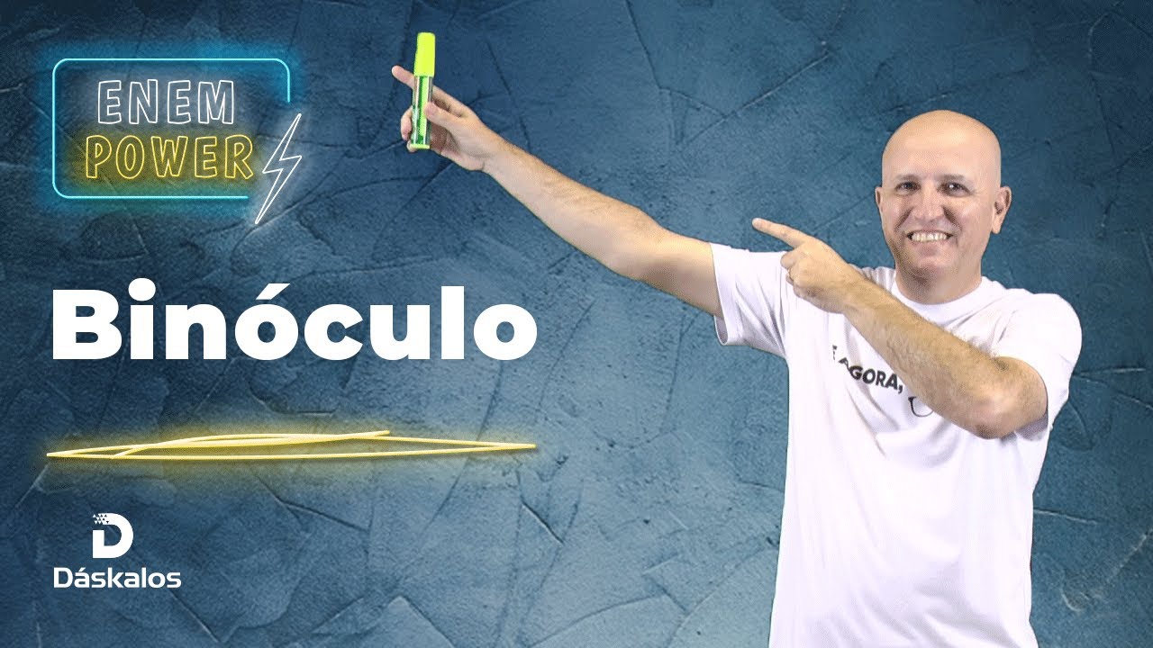 INSTRUMENTOS ÓPTICOS: BINÓCULO | ENEM POWER