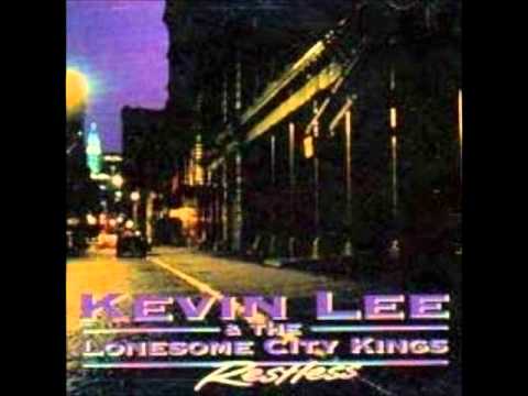 Kevin Lee & The Lonesome City Kings - Love Was Enough