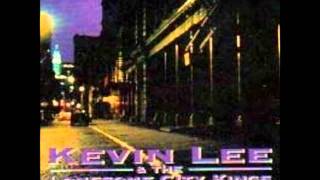 Kevin Lee & The Lonesome City Kings - Love Was Enough