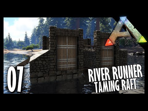 Creating The River Runner Taming Raft and Taming A Dire Bear! | Ark Solo Story EP 007