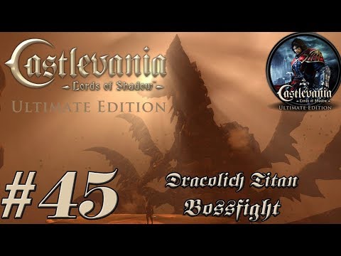 Castlevania: Lords of Shadow Ultimate Edition-Walkthrough - Part#45  Dracolich Titan - Bossfight