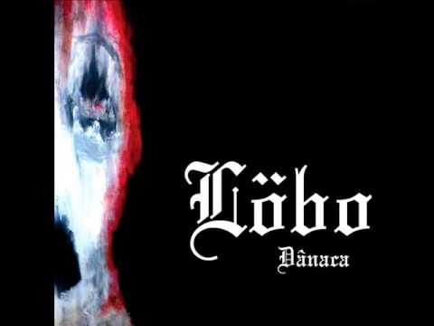 Löbo - Dânaca (2008) [FULL EP]