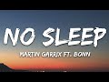 Martin Garrix - No Sleep (Lyrics) feat. Bonn