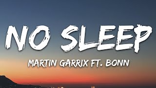 Martin Garrix - No Sleep (Lyrics) feat Bonn
