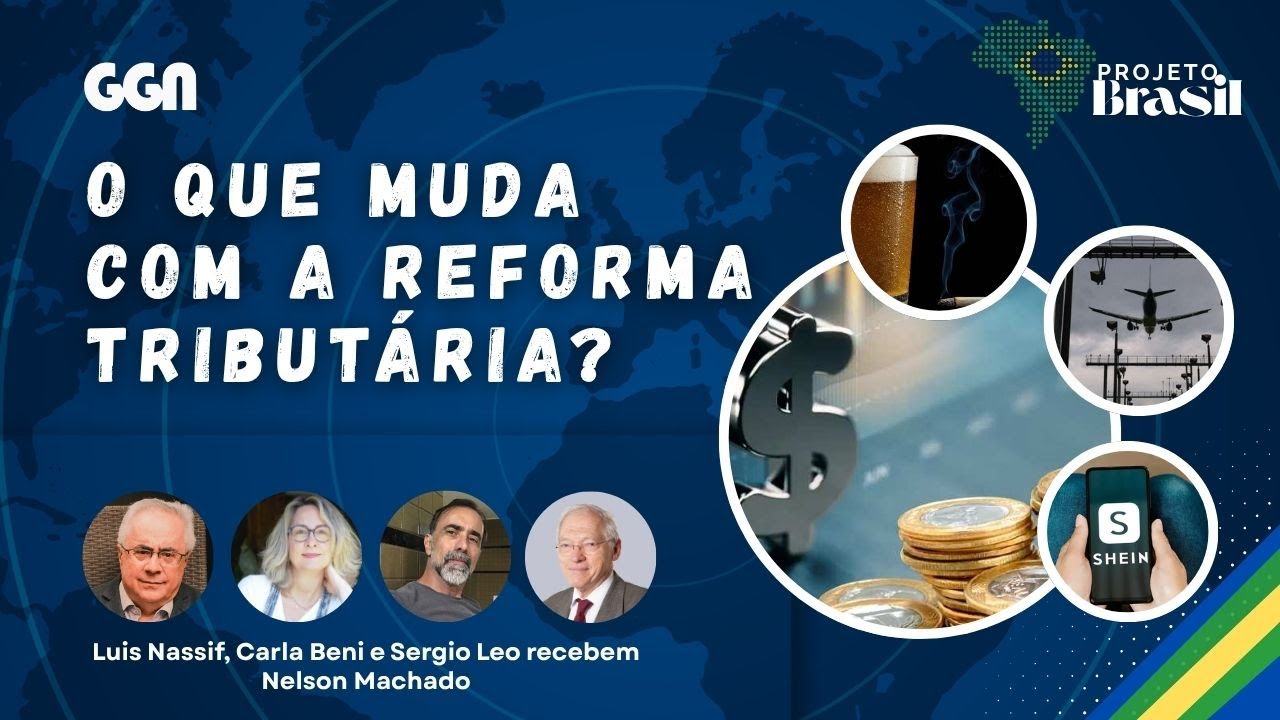 Blusinhas, passagens, imposto do pecado e mais: o que muda com a reforma tributária? Projeto Brasil