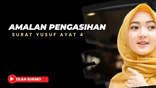 Download lagu Pengasihan surat Yusuf ayat 4 mp3