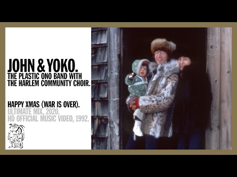 John Lennon & Yoko Ono: WAR IS OVER! (If You Want It)