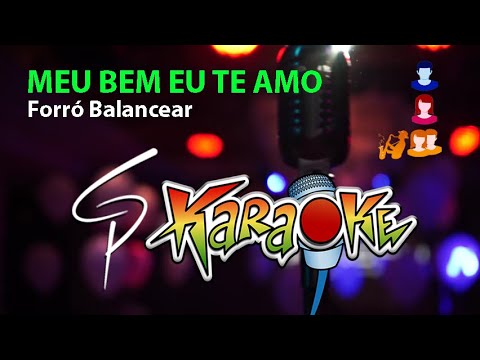 Meu Bem Eu Te Amo - Forró Balancear
