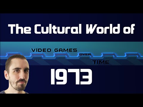 The Cultural World of 1973 | Video Games Over Time