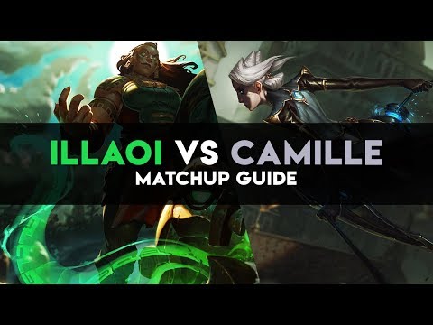 Illaoi vs Camille Matchup Guide S8