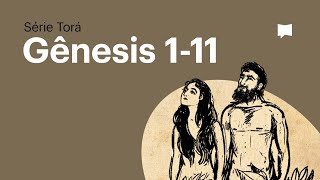 O Livro de Gênesis - Parte 1 (Série Torá - Episódio 1)
