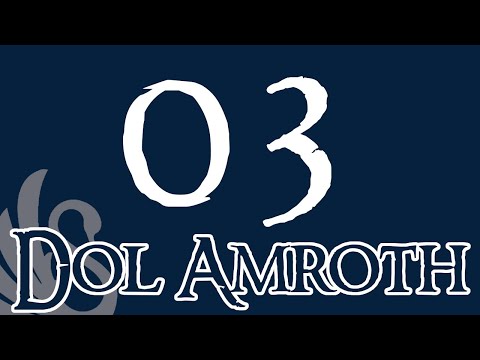 DaC - Dol Amroth: 03, An Actually Good Battle